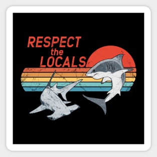 Respect the Locals Sticker